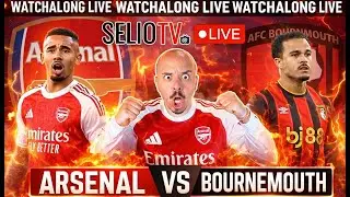 ARSENAL vs BOURNEMOUTH LIVE Watchalong & Reaction | Premier League | SelioTV