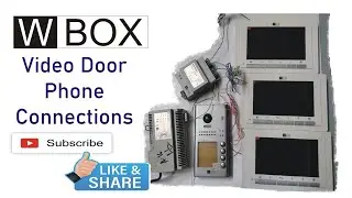 W BOX Multi Apartment Video Door Phone Connections I WBOX VDP Connections I W BOX VDP Repair