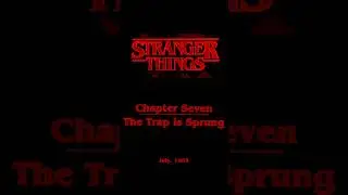 Stranger Things VR Walkthrough - Chapter 7 The Trap is Sprung