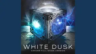 WHITE DUSK (CANCER FULL MOON Version) MASTER 48K