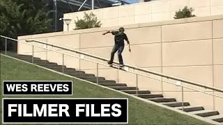 FILMER FILES: Wes Reeves (RAW BONUS)