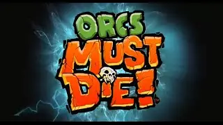 Orcs Must Die Review (AKA 