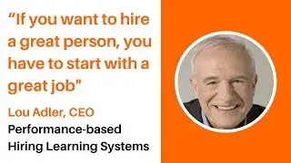 Episode #45 Lou Adler, CEO at Performance-based Hiring Learning Systems and LinkedIn Influencer