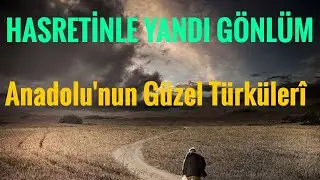 HASRETİNLE YANDI GÖNLÜM