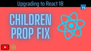 React 18 - Property 'children' does not exist fix  [2022]