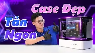 Combo Case Đẹp Tản Ngon: Build PC Custom Kh&ocirc;ng Kh&oacute; Thế Đ&acirc;u!!
