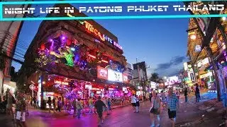 PATONG PHUKET NIGHT LIFE | MONICAFURRY