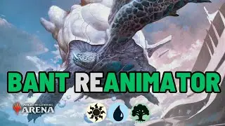 🌞💧🌳 Bant Enchantment Reanimator | MTG Arena Standard Ranked