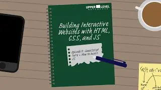 Building Interactive Websites: Episode 9 - JavaScript Intro and How to Insert JS