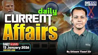 13 January Current Affairs/Static GK | Current Affairs for Railway Exams 2026 | Shivam Tiwari Sir
