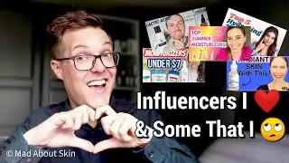 SKINCARE CONTENT CREATORS I LOVE 😍 - And a Few I have Stopped Watching