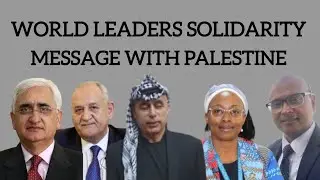 World leaders solidarity message with Palestinians | Expert Insights 