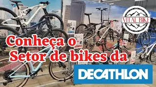conheça o setor de bikes da Decathlon | bicicletas rockrider, btwin e triban | VITAL BIKE