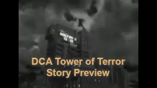 [California/Preview] DCA Tower of Terror Story Preview