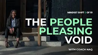 Mindset Shift #3 🧠 The People pleasing Void