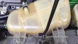 DIY #4: Ganti Tabung Radiator Chevrolet Spin