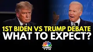 US Presidential Debate 2024: Joe Biden Vs Donald Trump | What To Expect? | US News | N18G