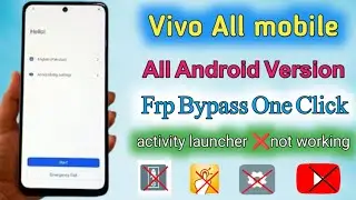 Mtk Vivo Latest Security 2025 Frp Bypass Tool Activity Launcher Not Working