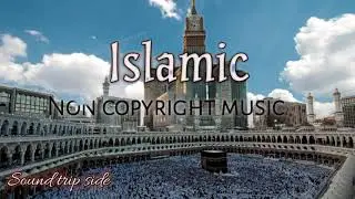 Non  copyright Islamic music effects l background music free to download