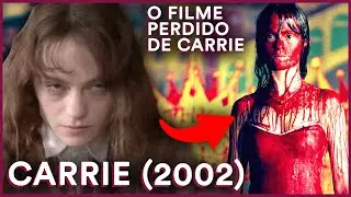 CARRIE (2002) &Eacute; A MELHOR E MAIS DESCONHECIDA ADAPTA&Ccedil;&Atilde;O DA FRANQUIA?