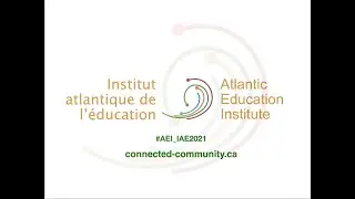AEI 2021 - Opening Ceremony & Dr.  Richard Kelly Keynote