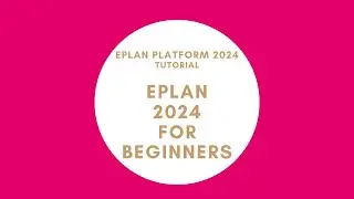 EPLAN 2024 for Beginners