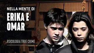 IL DELlTTO di NOVI LIGURE: nella MENTE di ERIKA e OMAR | True Crime Italia