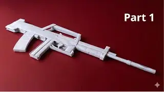 HOW TO MAKE A PAPER QBZ ASSAULT RIFLE | PAPER MAGAZINE & BULLETS TUTORIAL | PAPER GUN QBZ &ndash; PART 1
