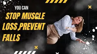 Prevent Falls After 40 Strength Training is Key!