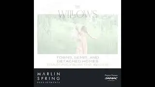 Marlin Spring Developments presents The Willows&ndash; where neighbours become family.