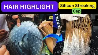 Hair Highlights with Silicon Streaking Cap
