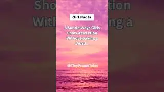 5 Subtle Ways Girls Show You They're Interested (Without Saying a Word) 🔍 #shorts #psychologyfacts