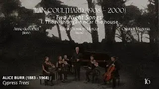 Jean Coulthard, The Nightingale - Edwin Crossley-Mercer, Quatuor Magenta, Anne de Fornel