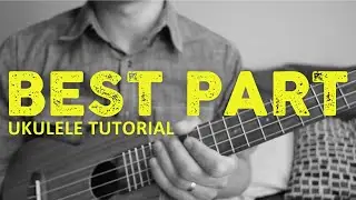 Daniel Caesar - Best Part при участии H.E.R. EASY. Урок игры на укулеле - Аккорды - Как играть
