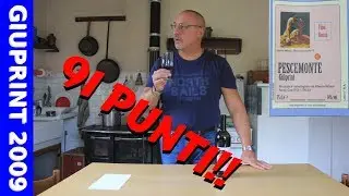 Pescemonte Gi&uuml;print 2009: un vino da oltre 90 PUNTI! |Degustazione vini Alberto Milano