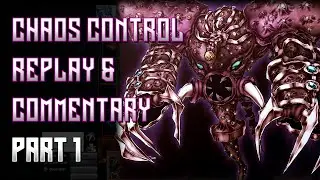 CHAOS CONTROL REPLAY & COMMENTARY [GOAT FORMAT]