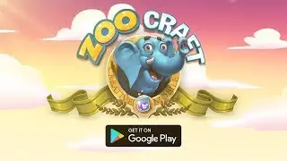 ZooCraft: Animal Family (New Trailer 2018)