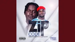 Zip Code (feat. Zip Code)