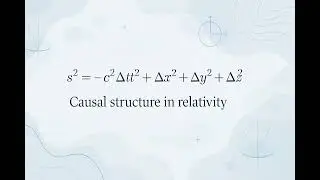 Causal Structure In Relativity - Scientific Definition