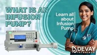 What Is an Infusion Pump? | How Infusion Pumps Work & Their Role in Critical Care | Devay Infusions