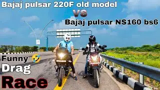 Bajaj pulsar Ns160 bs6 vs Bajaj pulsar 220F funny 🤣 drag race