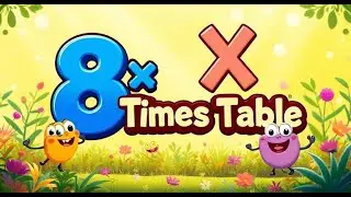 8 Times Table song | Fun & Learn Multiplication
