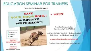 Greyhound Injury Prevention Seminar for Trainers and Vets, Richmond - Save Your Dog's Hock