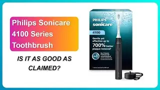 REVIEW (2026): Philips Sonicare 4100 Series Toothbrush | IS IT AS GOOD AS CLAIMED?
