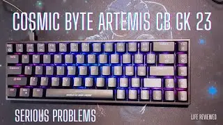 Problems with the Cosmic Byte CB GK 23 Artemis | Live Keyboard Failure During Video | Part 2