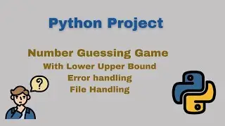 Python Project For Beginners: Number Guessing Game App
