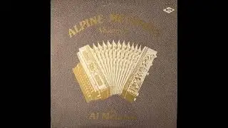 Al Meixner - Alpine Melodies Vol. 2 (Polka)