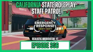 Moderating in California State Roleplay | ERLC Staff Patrol