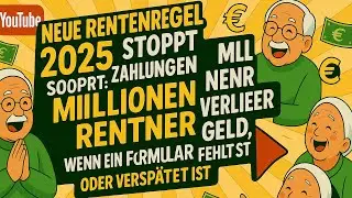 Neue Rentenregel 2025 stoppt Zahlungen sofort: Millionen Rentner verlieren Geld!
