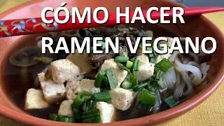 Cómo Hacer Ramen Vegano Fácil | #ramen #ramenvegano #vegano